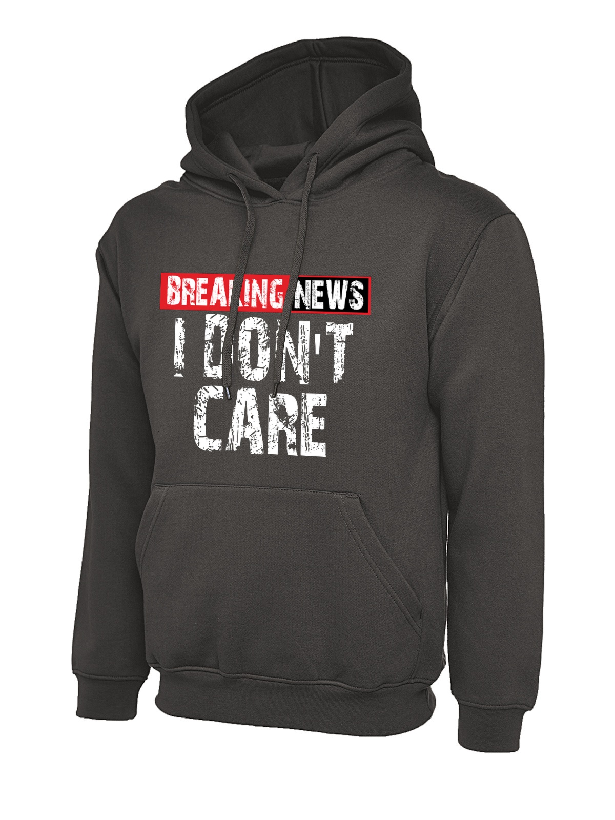 Breaking News I Don't Care uneek uc502 hoodie in chocolate