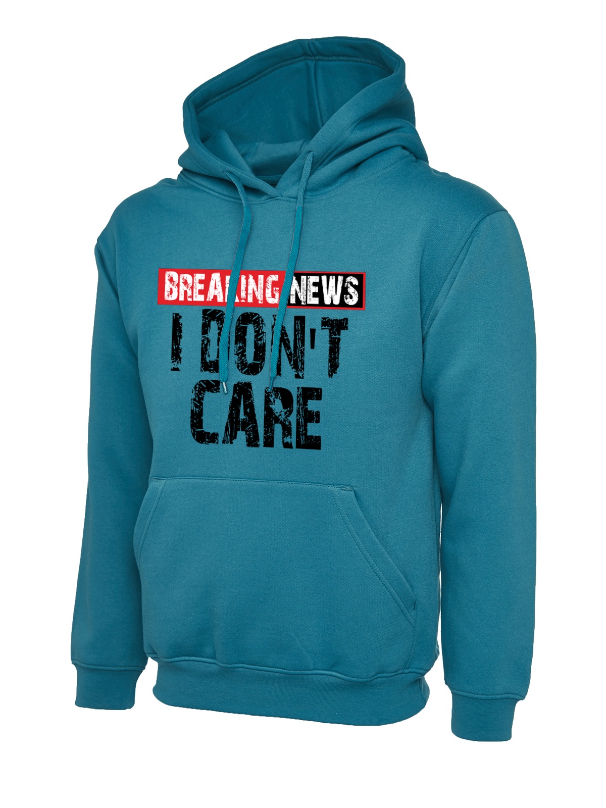 Breaking News I Don't Care uneek uc502 hoodie in jade