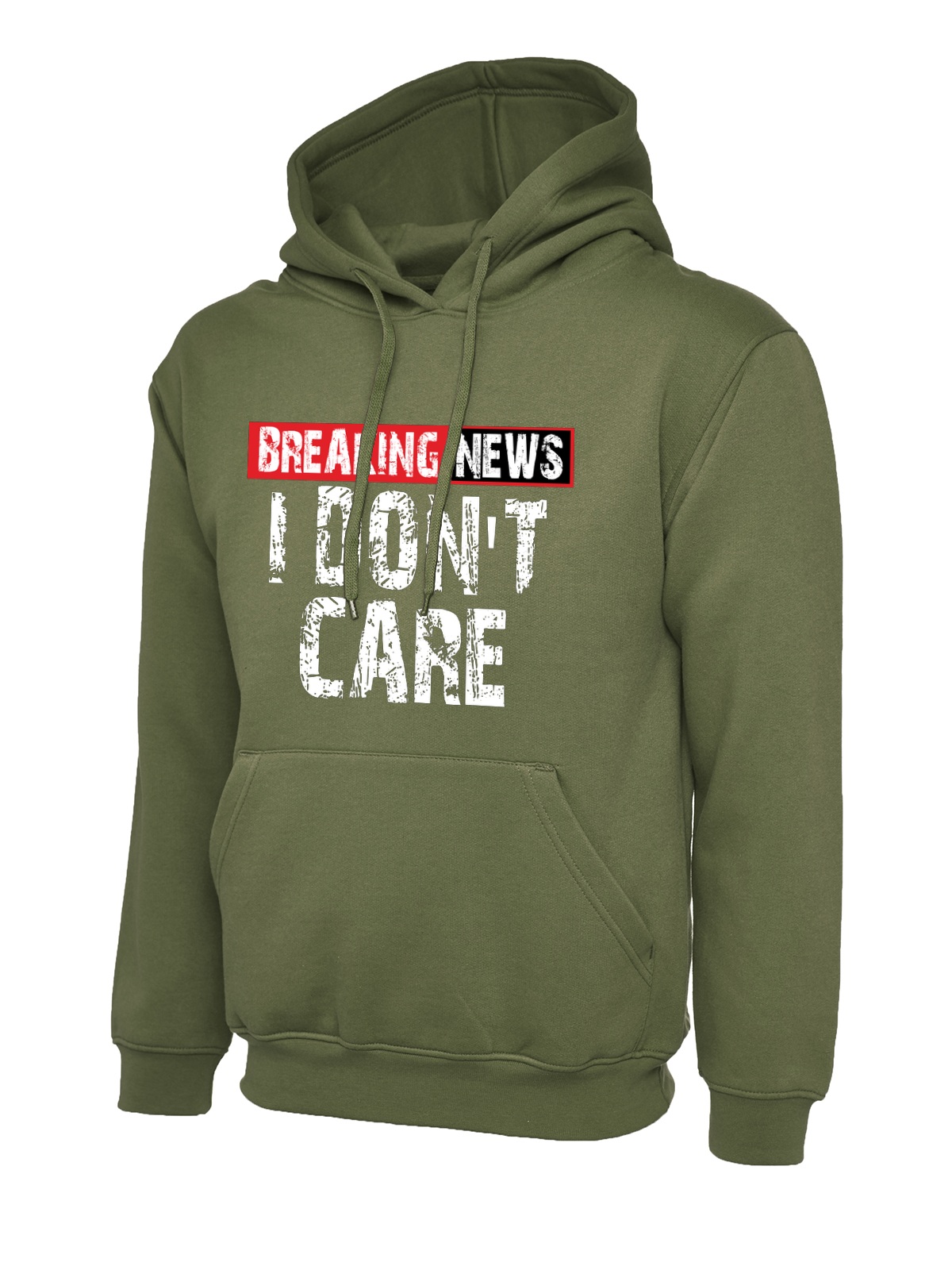 Breaking News I Don't Care uneek uc502 hoodie in olive
