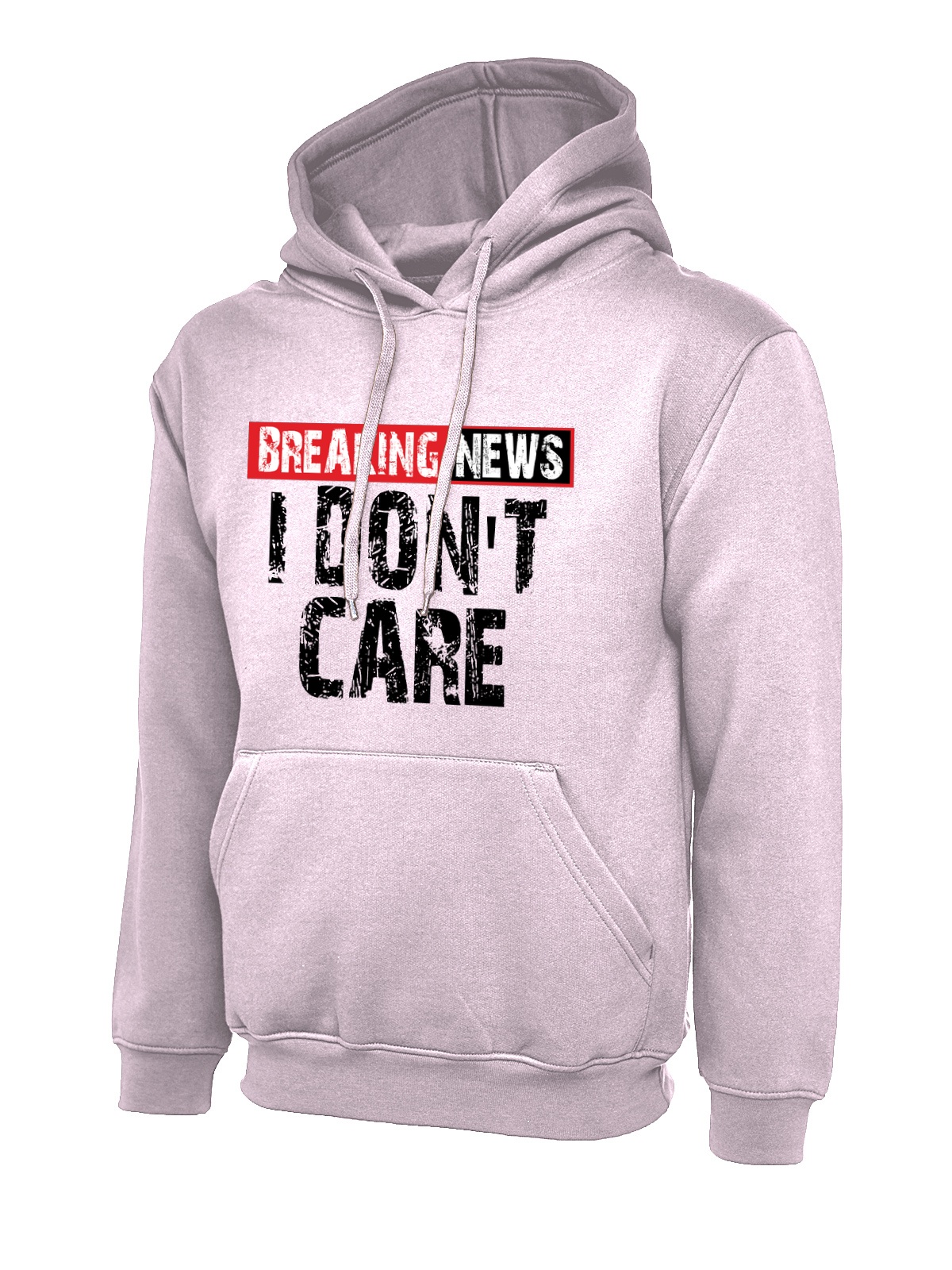 Breaking News I Don't Care uneek uc502 hoodie in pink