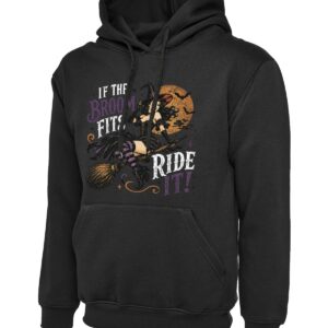 If The Broom Fits Ride It Fantasy Hoodie