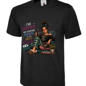 I’ve Evolved Not Everyone Is Invited Personal Growth T-Shirt