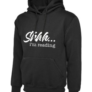 Shhh I’m Reading Literacy Hoodie