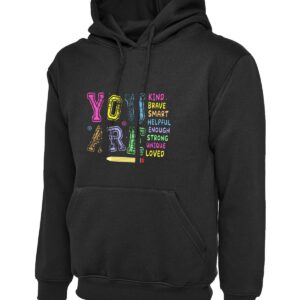 You Are Kind Brave Smart Positivity Hoodie