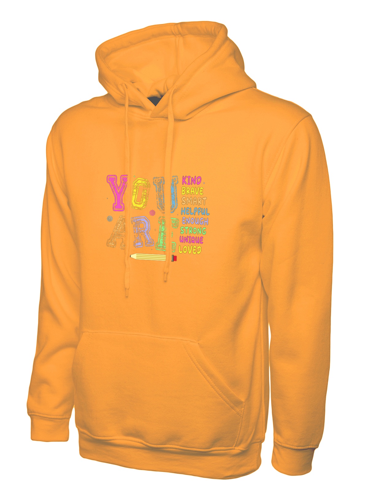 You Are Kind Brave Smart uneek uc502 hoodie in orange