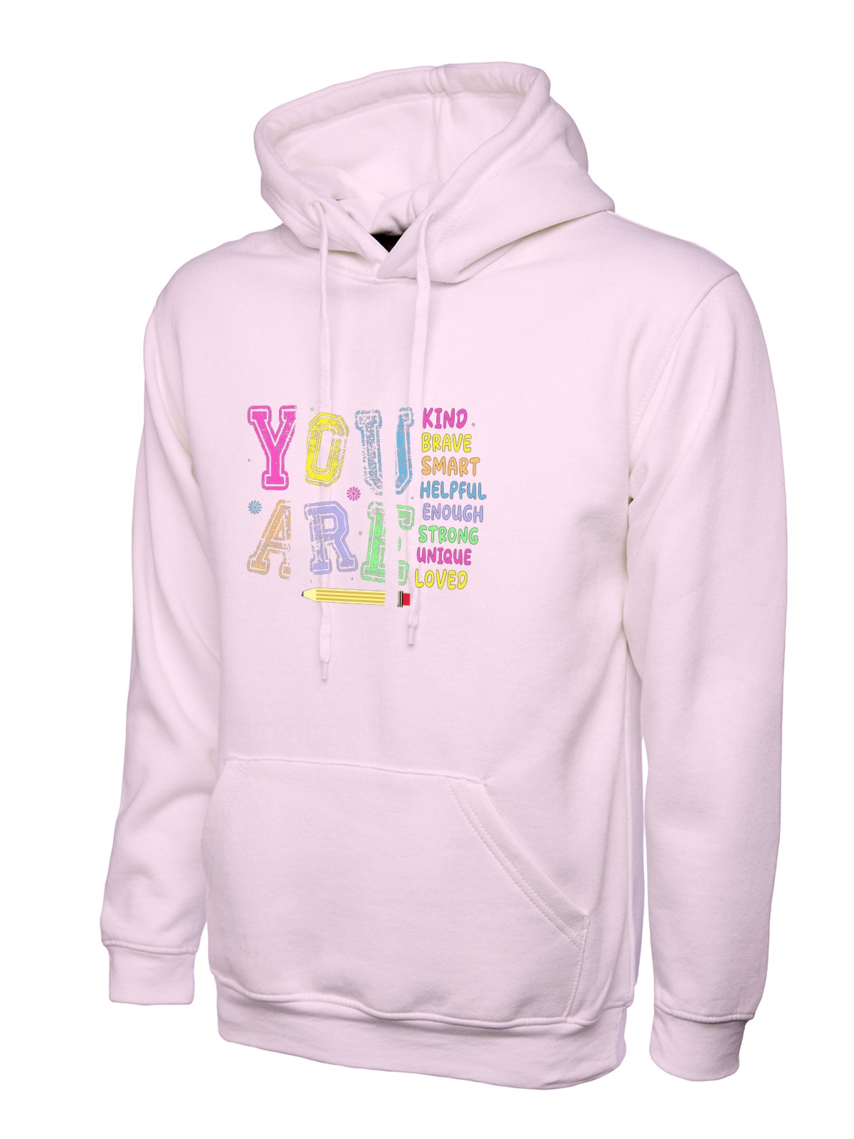 You Are Kind Brave Smart uneek uc502 hoodie in pink