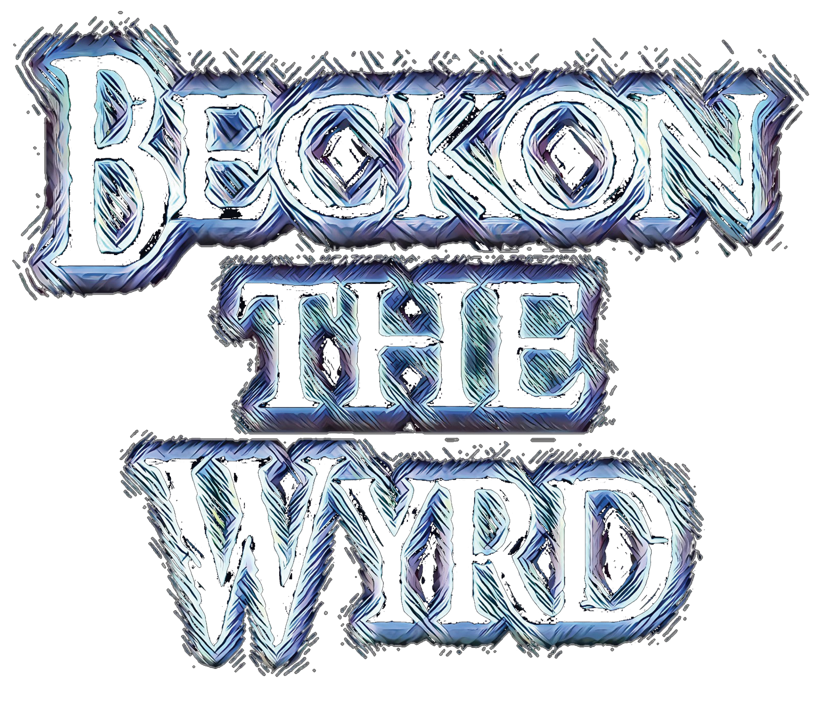Beckon The Wyrd