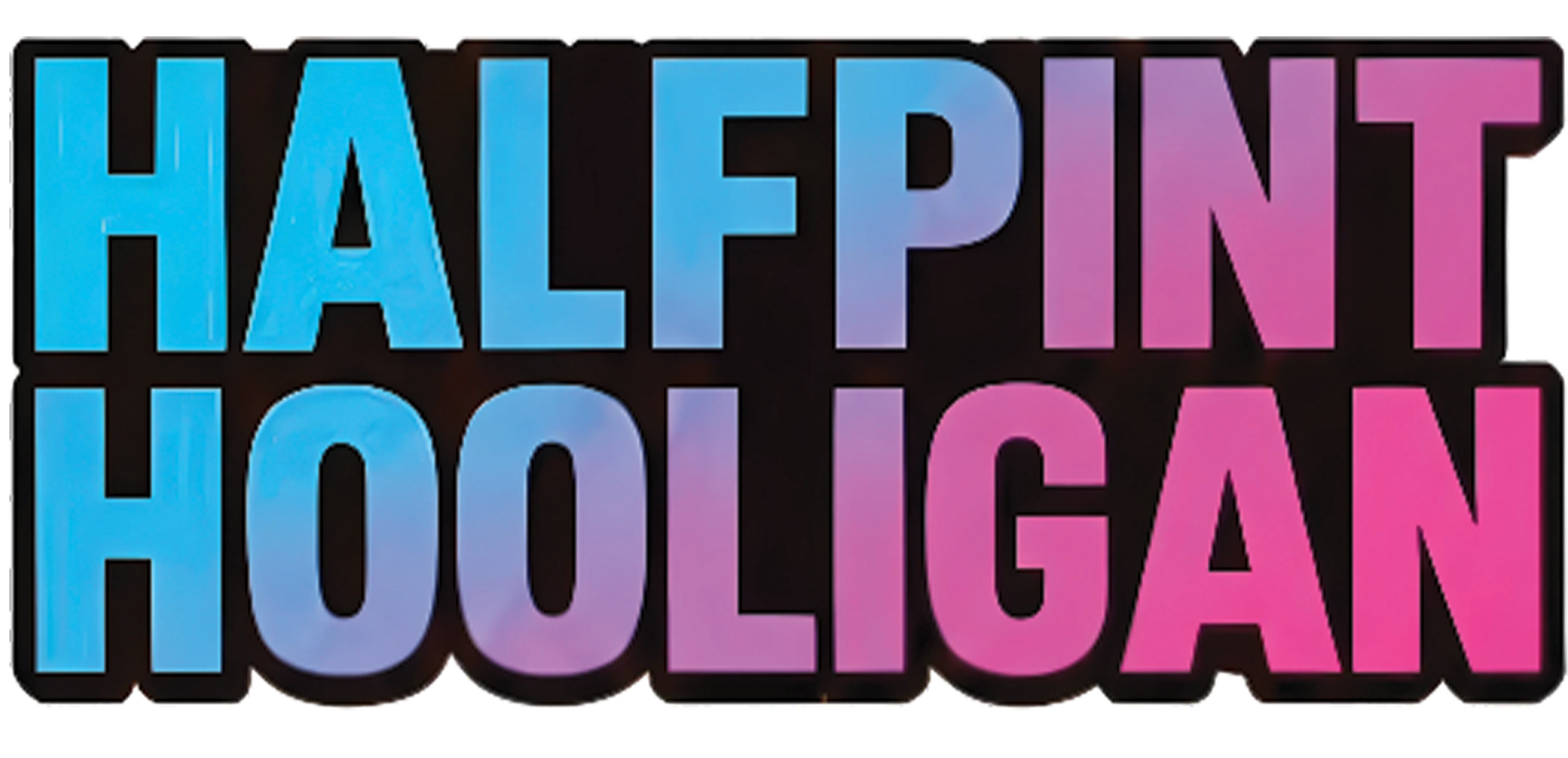 Halfpint Hooligan